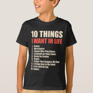 T-shirt 10 choses que je veux dans Jeux de la vie Cool Gam