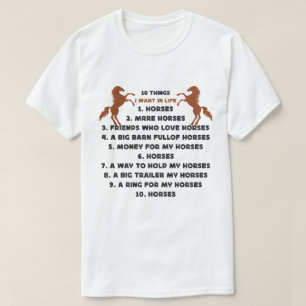 T-shirt 10 choses que je veux dans la vie cheval Plus Chev