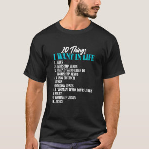 T-shirt 10 choses que je veux dans la vie Jésus chrétien c