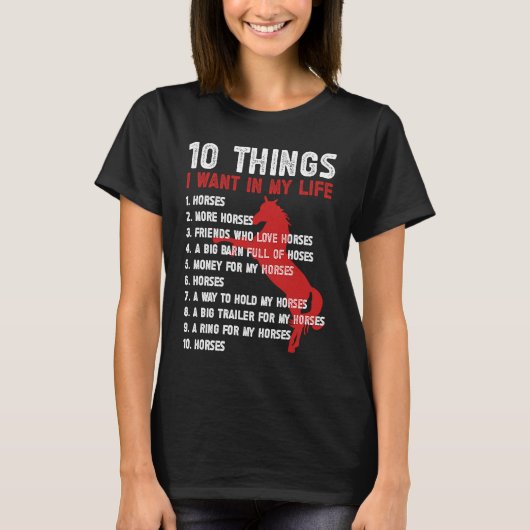 T-shirt 10 Choses Que Je Veux Dans Ma Vie Chevaux Hippique (Devant)