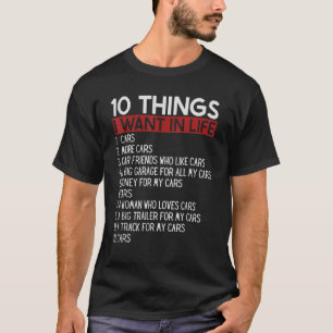 T-shirt 10 choses que je veux dans ma vie voitures plus vo