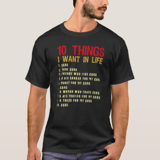 T-shirt 10 choses que je veux dans ma vie voitures plus vo
