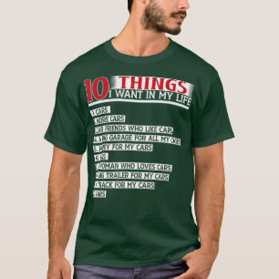 T-shirt 10 choses que je veux dans ma vie voitures plus vo