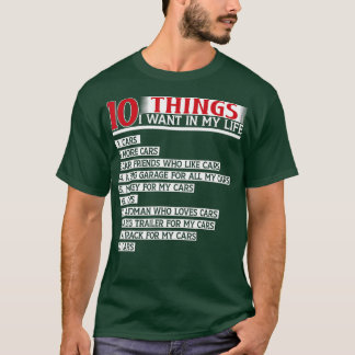 T-shirt 10 choses que je veux dans ma vie voitures plus vo