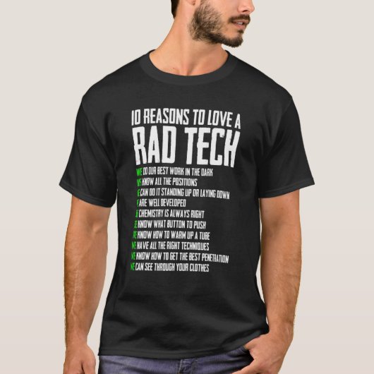 T-shirt 10 Raison d'aimer Rad Tech Citation X Ray Technici (Devant)