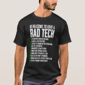 T-shirt 10 Raison d'aimer Rad Tech Citation X Ray Technici (Devant)