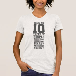 T-shirt 10 types de binaire drôle de personnes