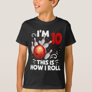 T-shirt 10e anniversaire Boy Bowling C'est comment je roul