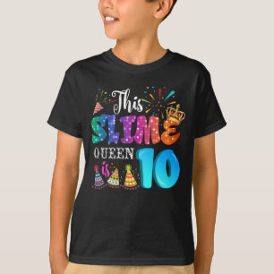 T-shirt 10e anniversaire filles 10 ans fille Slime Queen