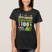 T-shirt 10th Tenth Grade Survived 100 Days Of Me 100th Day (Devant)