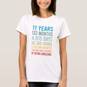 T-shirt 11 Ans 132 Mois 4015 Jours Être Une Naissance Magn