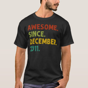 T-shirt 11 Ans Awesome Depuis Décembre 2011 11th Bir