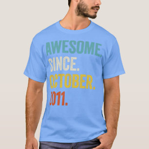T-shirt 11 Ans Awesome Depuis Octobre 2011 11e Naissance
