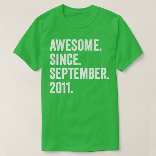 T-shirt 11 Ans Awesome Depuis Septembre 2011 11th Bir (Design devant)