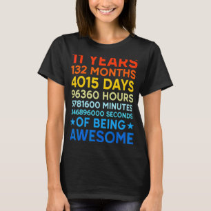 T-shirt 11e anniversaire 11 ans 132 mois d'être Awesom