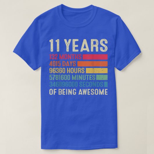 T-shirt 11e Anniversaire 11 Ans 132 Mois D'Être Impression (Design devant)