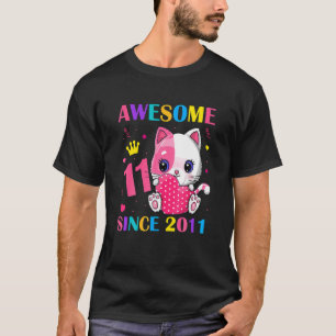 T-shirt 11H Anniversaire Filles 11 Ans Awesome Depuis 2011