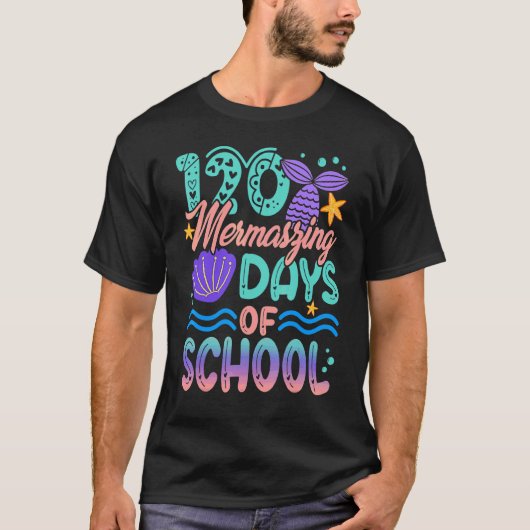 T-shirt 120 Mermazing Days Of School Mermaid 120th Day Gir (Devant)