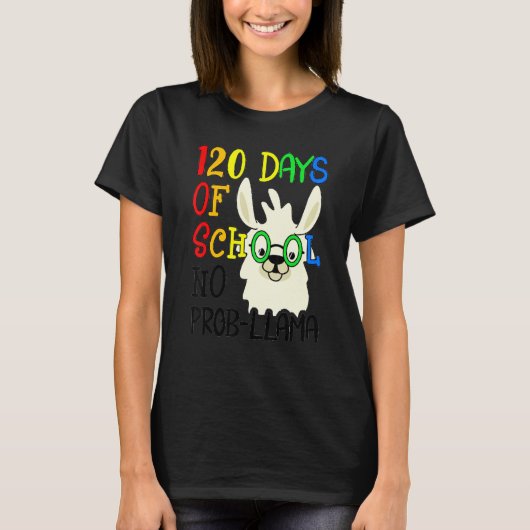 T-shirt 120th Day of School No Prob Llama 120 Days Of Scho (Devant)