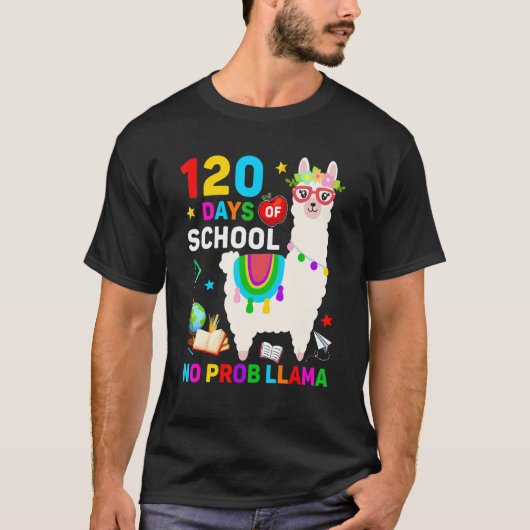 T-shirt 120th Day of School No Prob Llama 120 Days Of Scho (Devant)