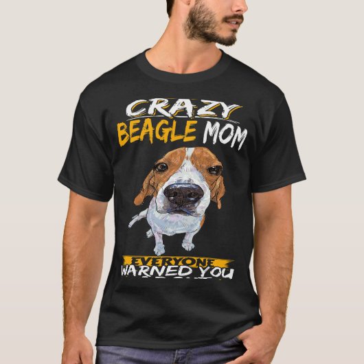 T-shirt 129 Je suis la mère Beagle folle (Devant)