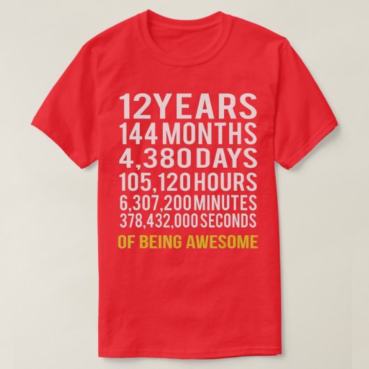 T-shirt 12 Ans 144 Mois D'Être Impressionnant 12e Annivers (Design devant)