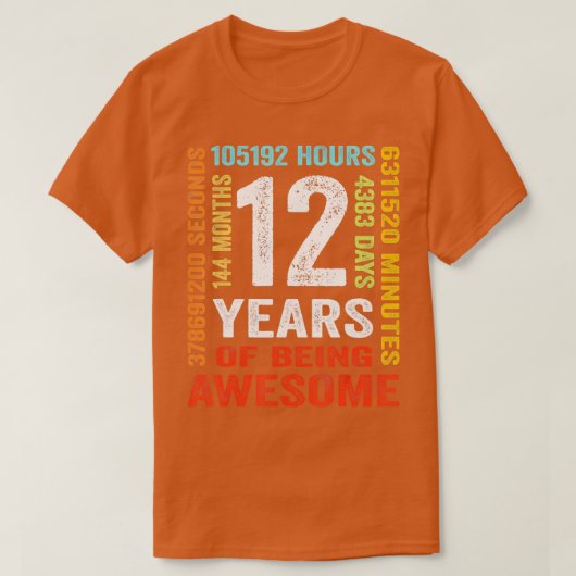 T-shirt 12 Ans 144 Mois D'Être Impressionnant 12e Annivers (Design devant)