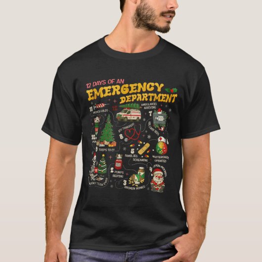 T-shirt 12 Days Of An Emergency Department, Er Nurse Chris (Devant)