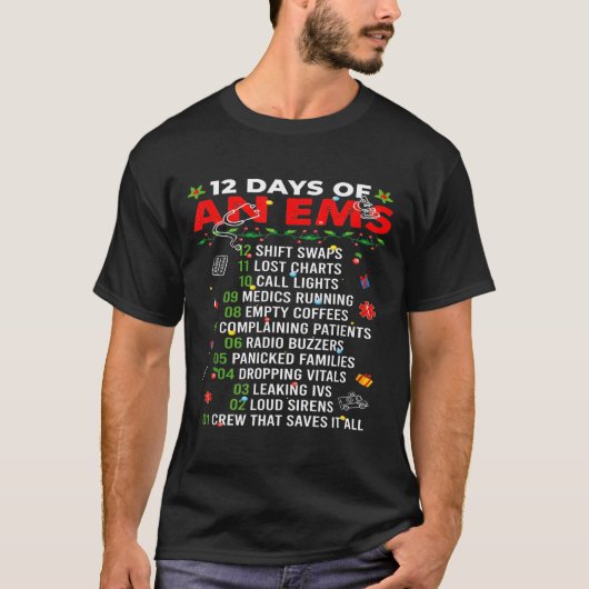 T-shirt 12 Days Of An Ems Emt Icu Nurse Christmas Xmas Fun (Devant)