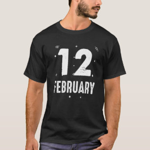 T-shirt 12 février Fête Anniversaire Occasions spéciales d