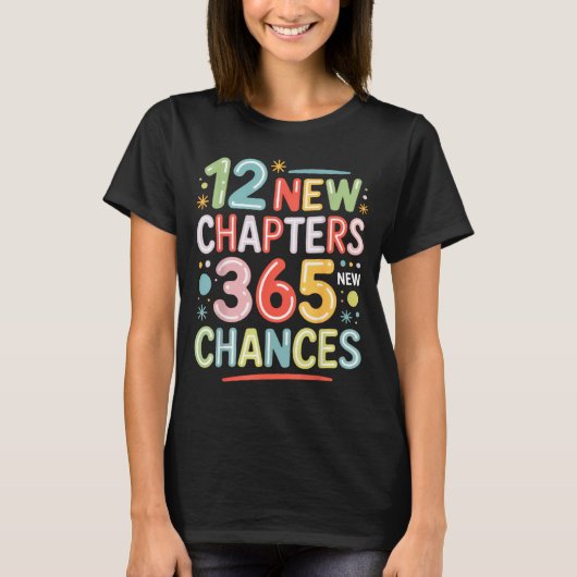 T-shirt 12 New Chapters 365 Chances Insrational Quote For (Devant)