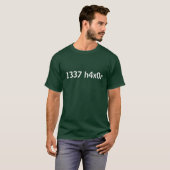 T-shirt 1337 h4x0r (Devant entier)