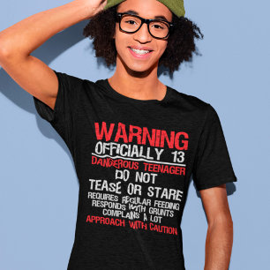 T-shirt 13 ans Avertissement Dangereux Adolescent 13e anni