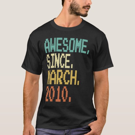 T-shirt 13 Ans Awesome Depuis Mars 2010 13e Anniversaire (Devant)