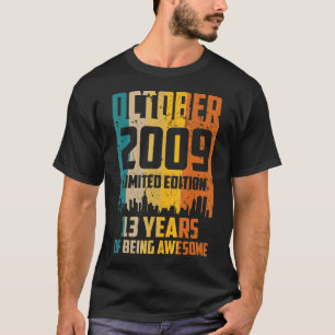 T-shirt 13e anniversaire 13 ans stupéfiant depuis Octobre
