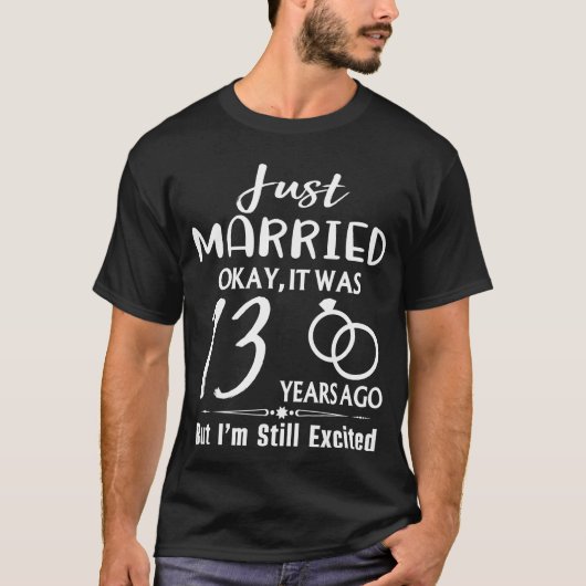 T-shirt 13e anniversaire de Mariage, marié il y a 13 ans (Devant)