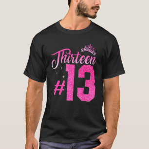 T-shirt 13e anniversaire filles 13 ans Ado adolescent Birt