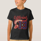 T-shirt 13th Birthday Boy Official Teenager 13 Yrs Old Foo (Devant)