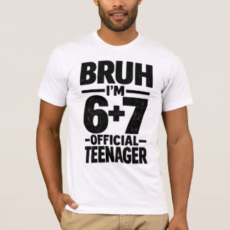 T-shirt 13th Birthday Shirt Funny Meme 6 7 Birthday 13