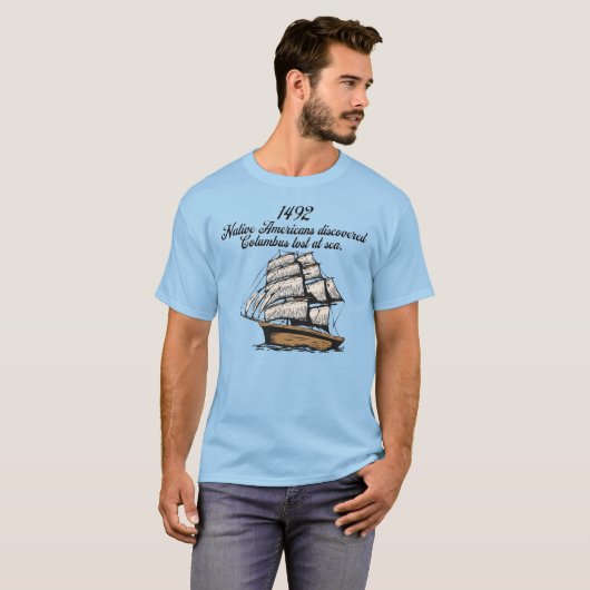 T-shirt 1492 Columbus découvert perdu en mer (Devant entier)