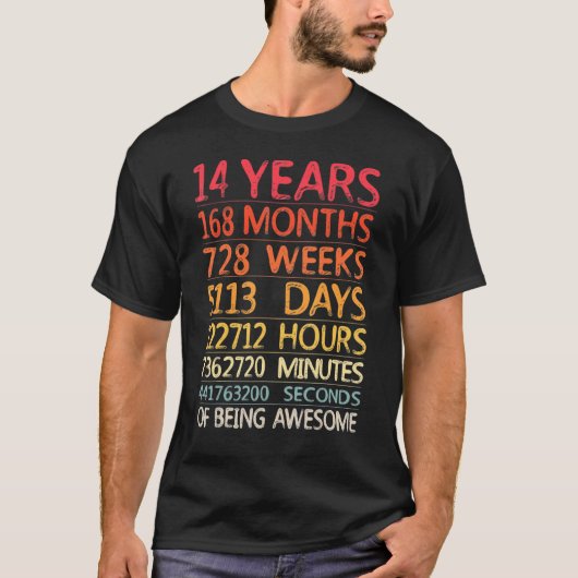 T-shirt 14 Ans 168 Mois 728 Semaines Anniversaire Quatorzi (Devant)