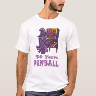 T-shirt 150 Ans Pinball Wizard Arcade Anniversaire