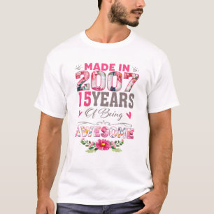 T-shirt 15 Ans 15e Anniversaire Né En 2007 Femme Fille
