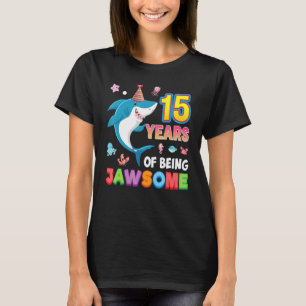 T-shirt 15 Ans D'Être Jawsome Vieux Requin Awesome 15e B