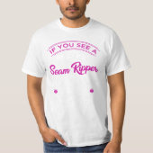 T-shirt 15.Si vous voyez un ripper à couture maintenant n' (Devant)