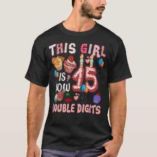 T-shirt 15e anniversaire Cette fille est maintenant 15 ans