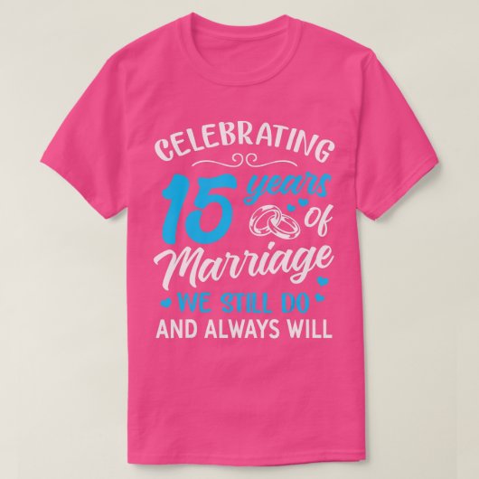 T-shirt 15e anniversaire Mariage Idées cadeaux 15 ans de m (Design devant)