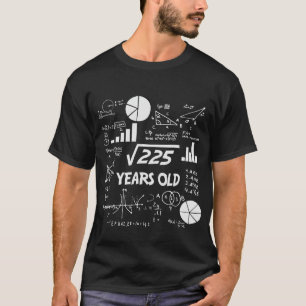 T-shirt 15ème Anniversaire Carré Racine De 225 Maths 15 An