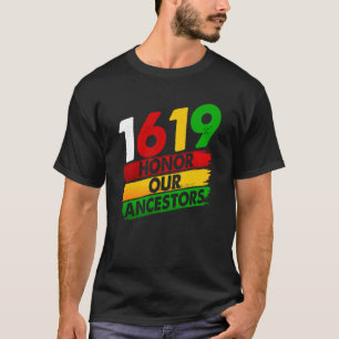 T-shirt 1619 Nos ancêtres African American Pride Black Hi