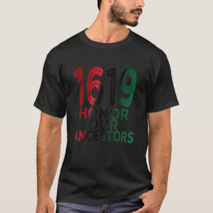 T-shirt 1619 Nos ancêtres Projet Mois de l'histoire noire 